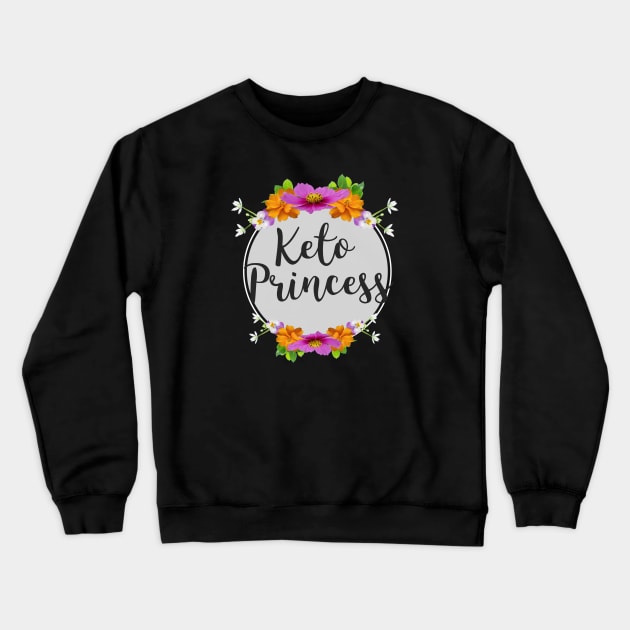 Keto Princess Crewneck Sweatshirt by grizzlex